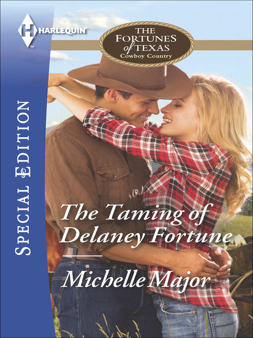 Title details for The Taming of Delaney Fortune by Michelle Major - Available